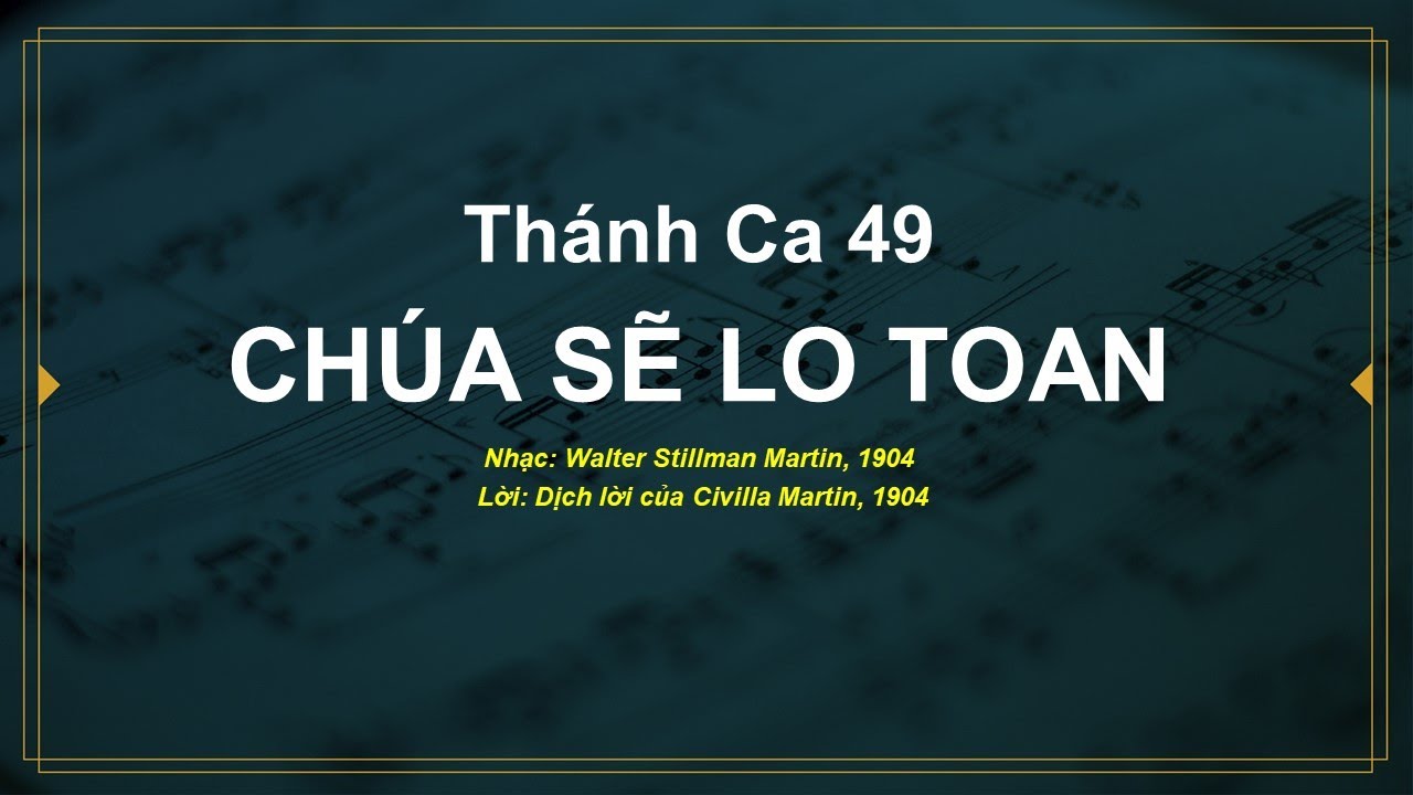 BEAT - Chúa Sẽ Lo Toan - Thánh Ca 49